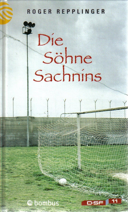 Die Söhne Sachnins | Roger Repplinger